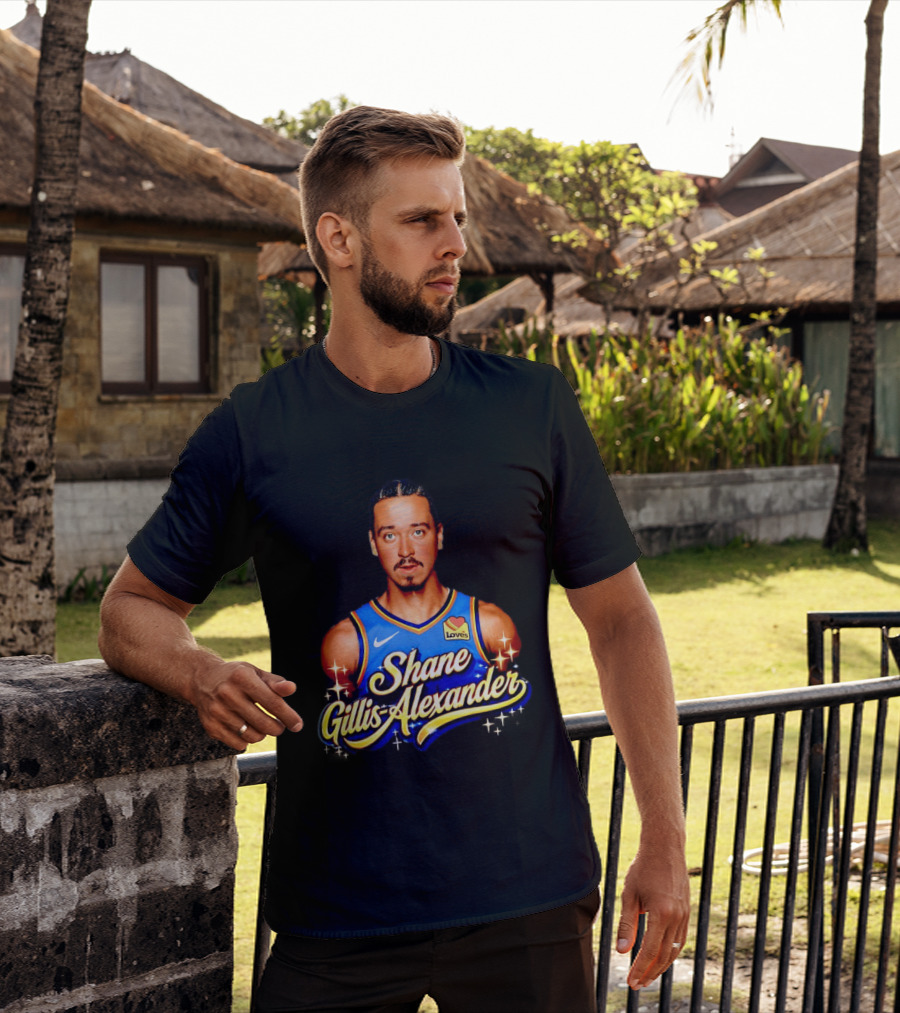 Nike Shane Gillis Alexander Loves Oklahoma City Thunder Basketball T-Shirt