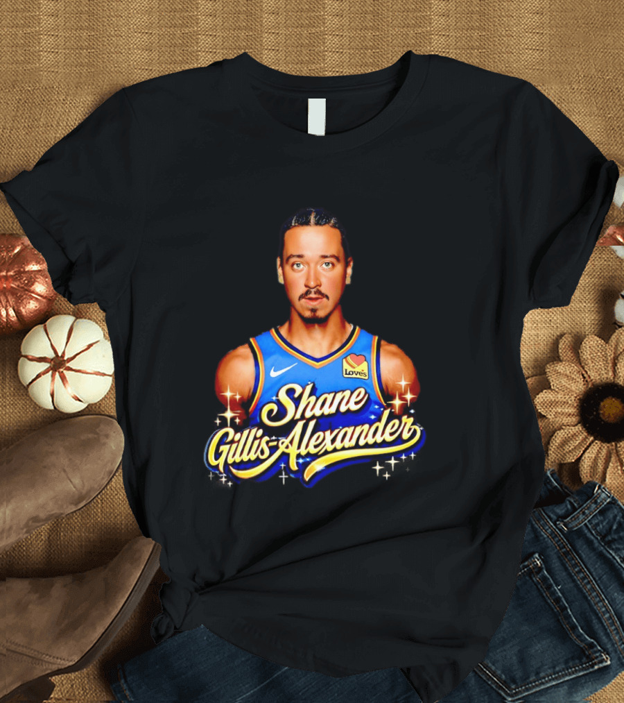 Nike Shane Gillis Alexander Loves Oklahoma City Thunder Basketball T-Shirt