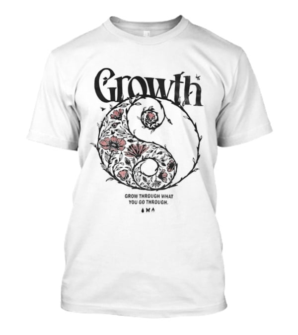 Growth Grow Through What You Go Through Red Floral Motif Circle T-Shirt