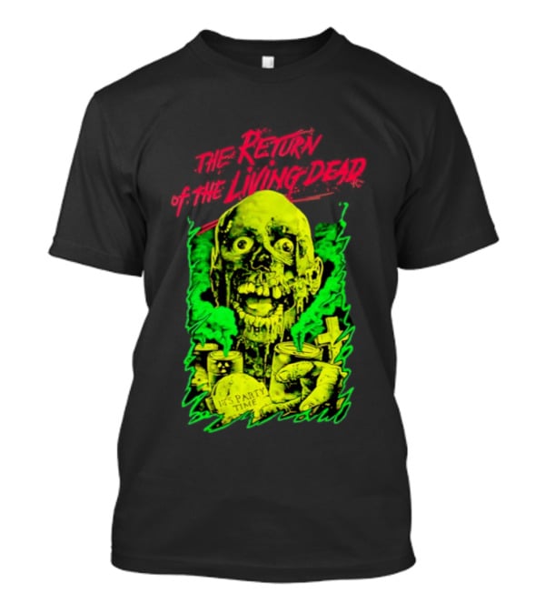 Zombie It's Party Time Return Of The Living Dead Iconic Horror T-Shirt