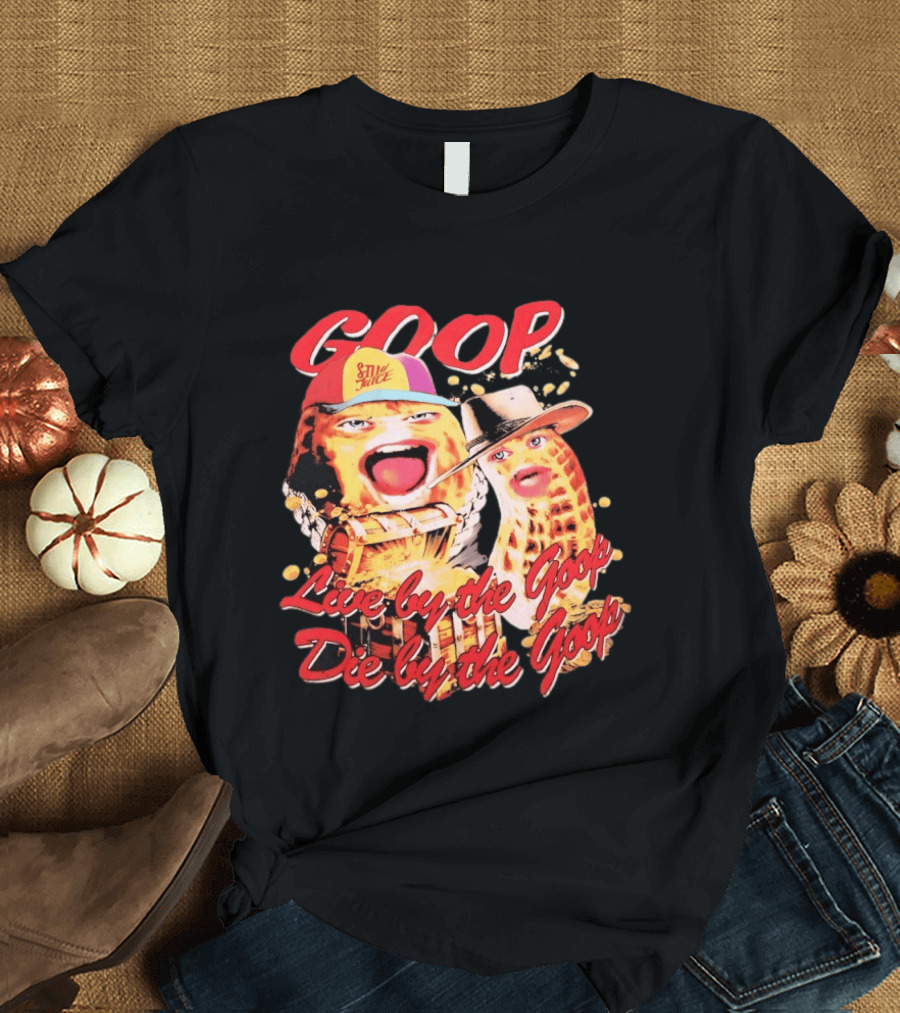 GOOP Live By The Goop Die By The Goop Peanuts Hat Drum T-Shirt
