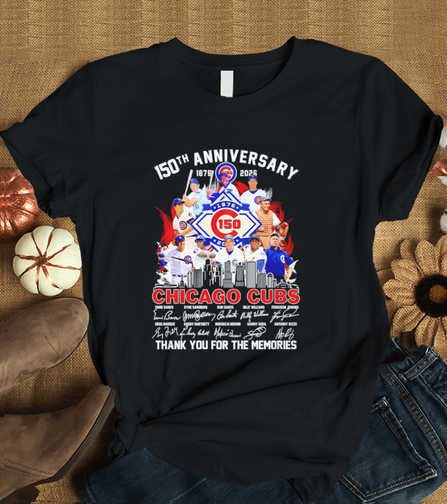 150th Anniversary Chicago Cubs 1876 2026 Skyline Thank You For The Memories T-Shirt