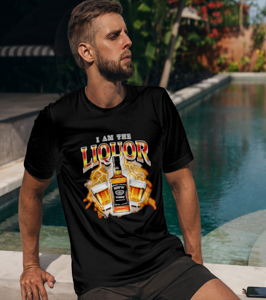 I Am The Liquor NSFW Whiskey Lightning Glasses T-Shirt