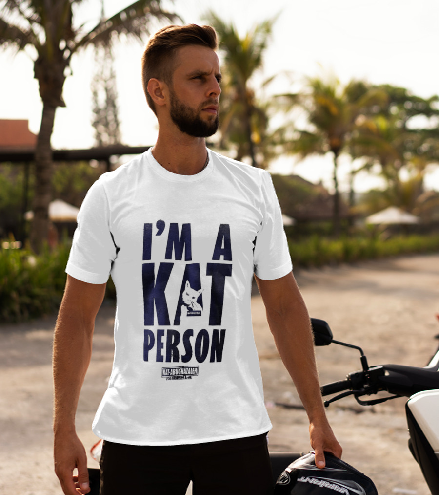 I'm A Kat Person Kat Abughazaleh Cat Lover Humor T-Shirt