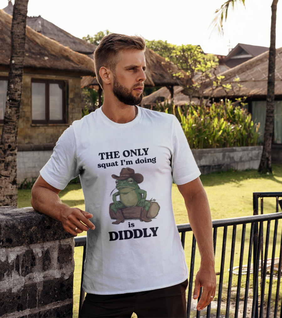 The Only Squat I'm Doing Is Diddly Cowboy Frog Humor T-Shirt