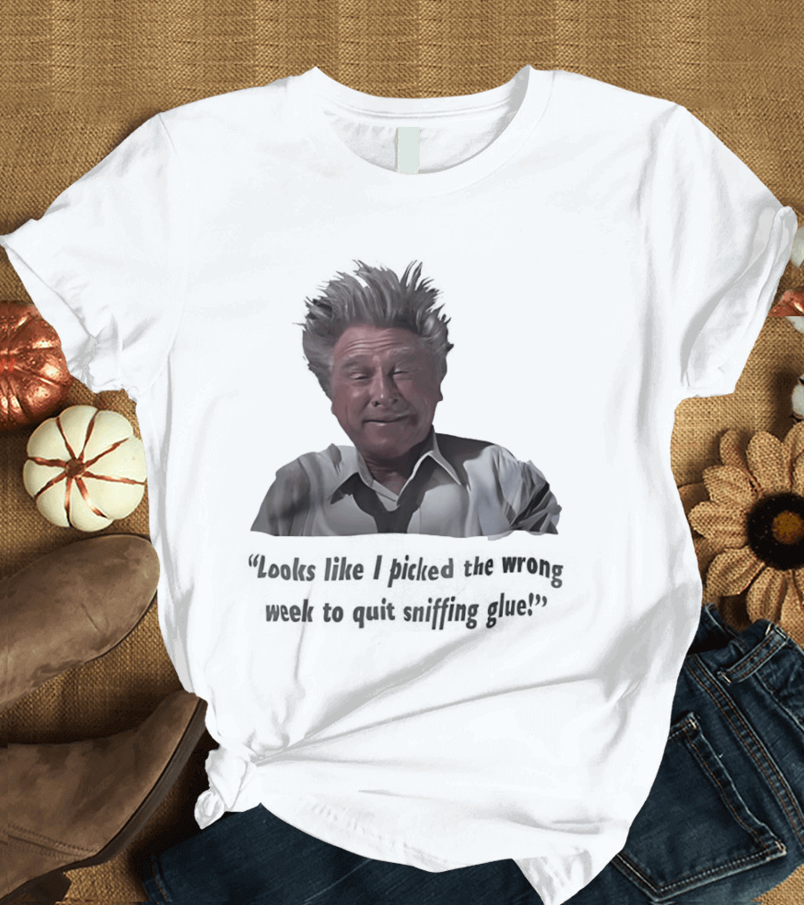 Lloyd Bridges Looks Like I Picked The Wrong Week To Quit Sniffing Glue Classic Meme T-Shirt