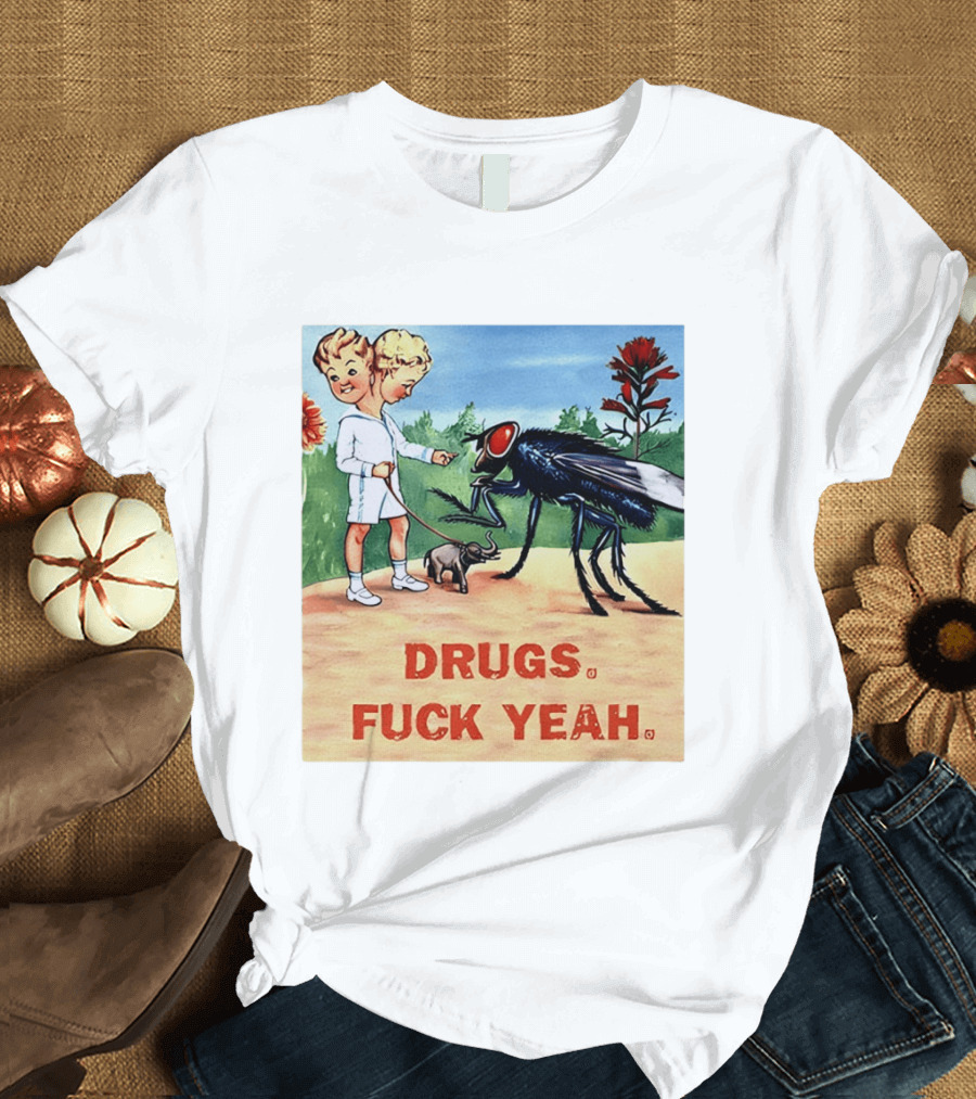 DRUGS FUCK YEAH Retro Cartoon Big Fly Tiny Elephant T-Shirt
