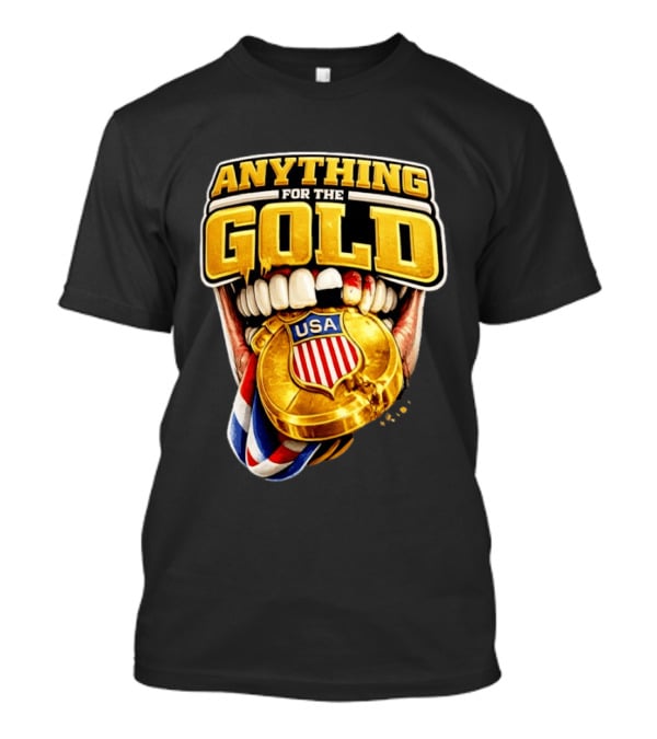 Anything For The Gold USA Medal T-Shirt