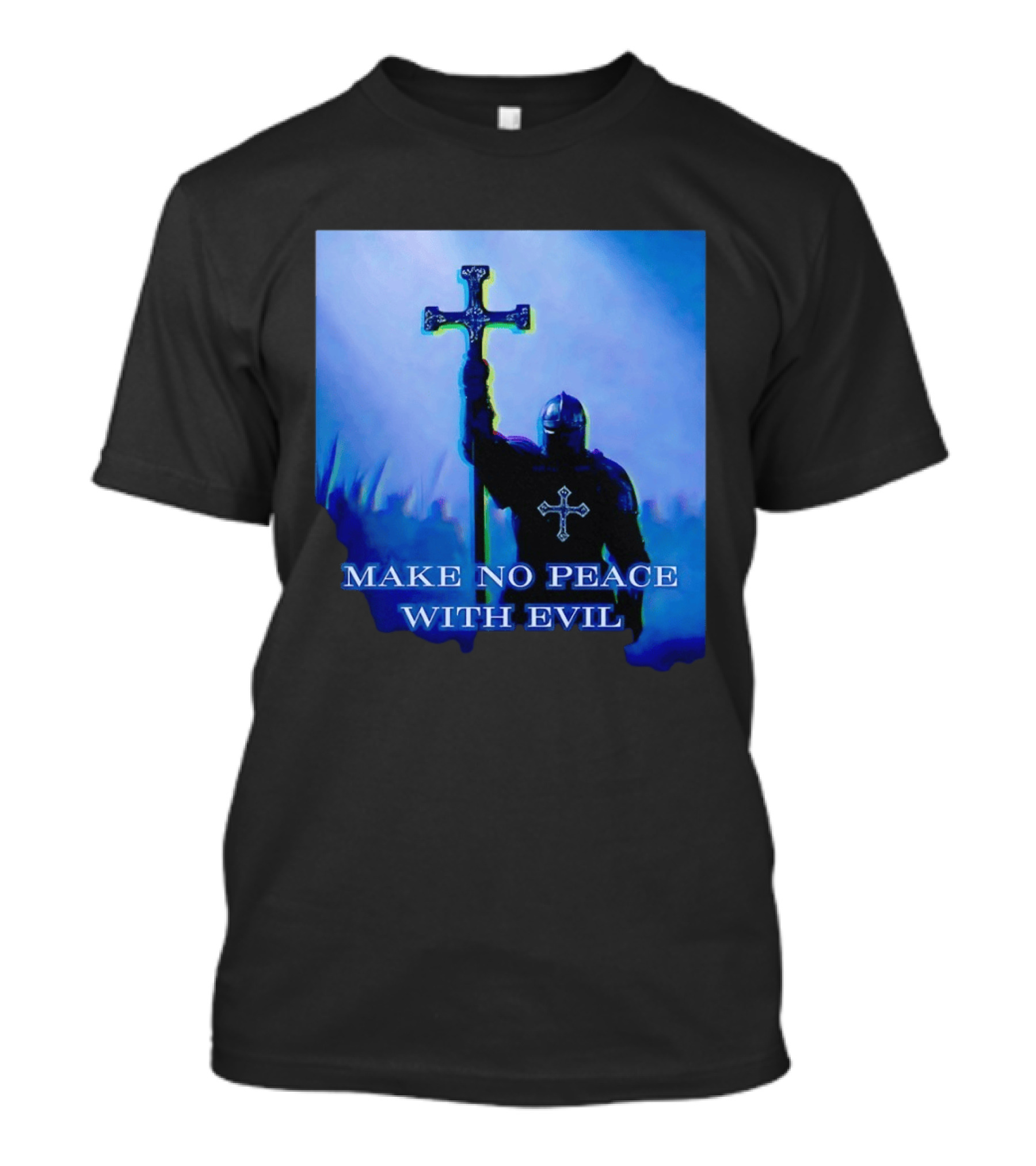 Knights Templar Make No Peace With Evil Crusader Holding Cross T-Shirt