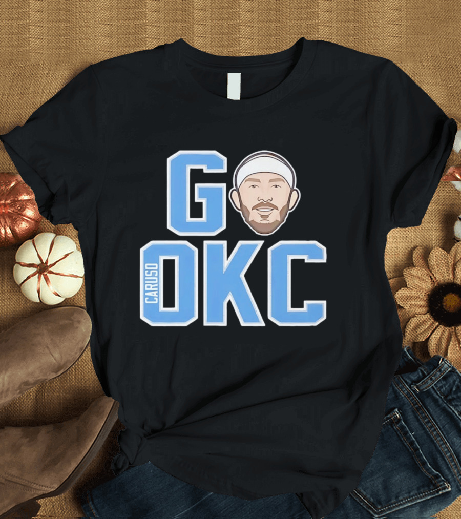Go OKC Alex Caruso Oklahoma City Thunder T-Shirt