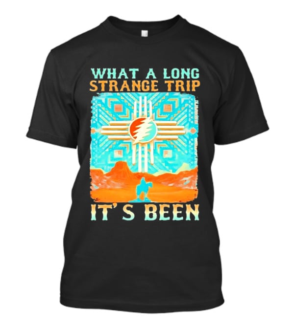What A Long Strange Trip It's Been Grateful Dead Zia T-Shirt