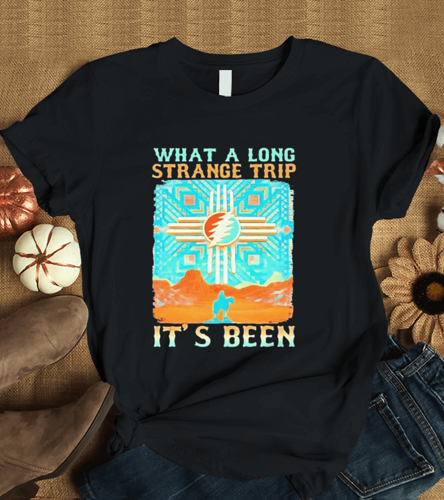 What A Long Strange Trip It's Been Grateful Dead Zia T-Shirt
