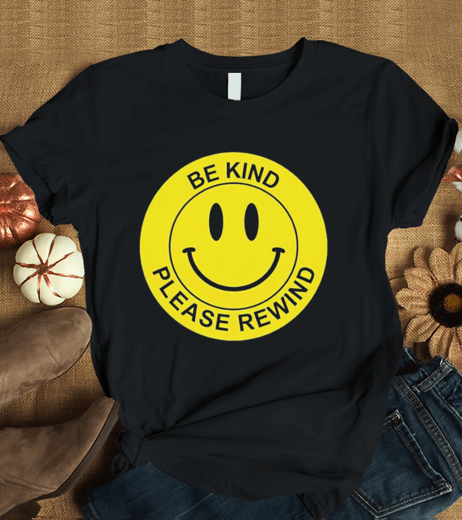 Be Kind Please Rewind Smiley Face Nostalgic Reminder T-Shirt