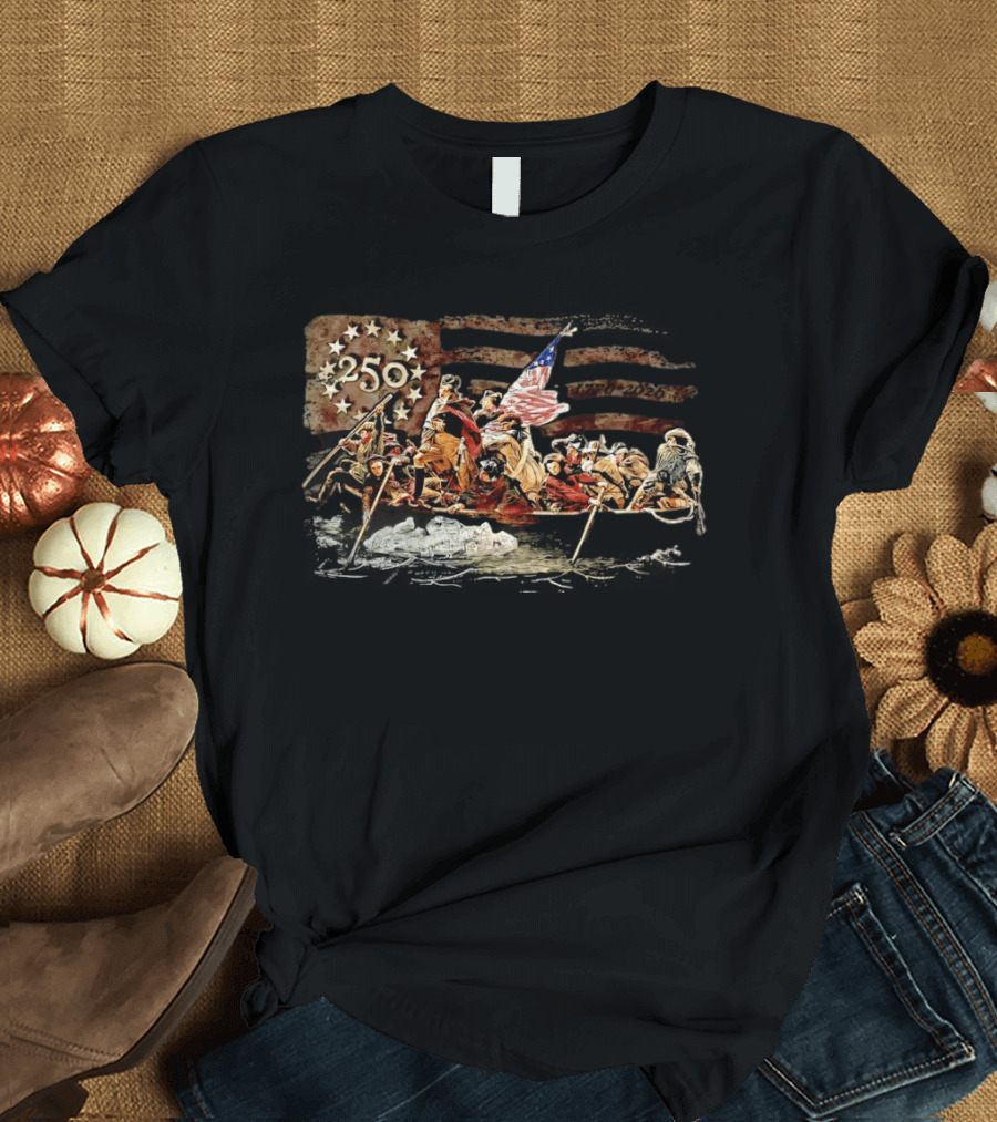 George Washington Crossing The Delaware 250th Anniversary 1776 2026 American Flag T-Shirt