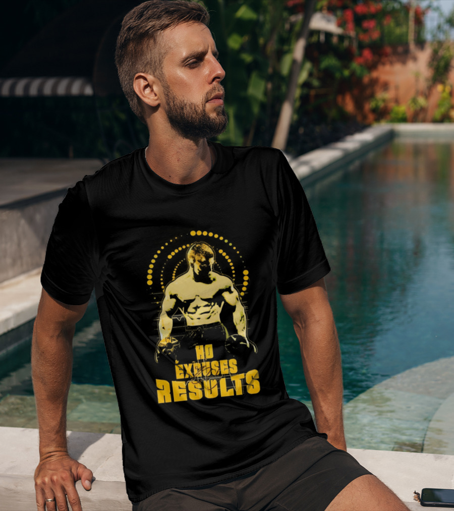 No Excuses Results Man Holding Dumbbell Strength Motivation T-Shirt