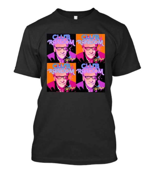 CLUB RANDOM With Bill Maher Pop Art Style Quad Image T-Shirt