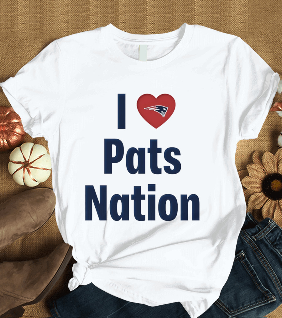 I Love Pats Nation Happy Valentine's Day New England Patriots Fan T-Shirt