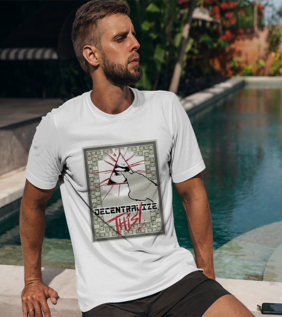 Decentralize This Eye Pyramid And Finger Money Border T-Shirt