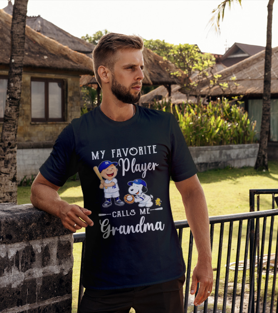 My Favorite Player Calls Me Grandma Charlie Brown Snoopy Yankees Baseball T-Shirt