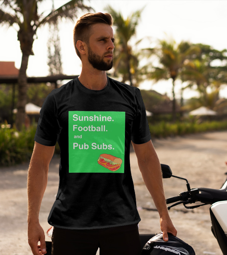 Sunshine Football And Pub Subs Nostalgic Vibes T-Shirt