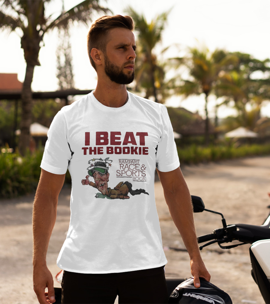 I Beat The Bookie Rampart Race And Sports Book Worn Out Gambler T-Shirt