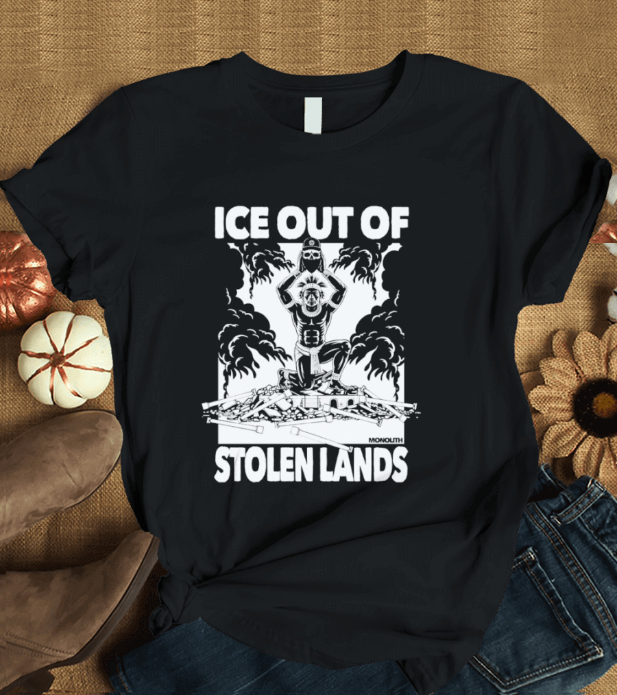 Ice Out Of Stolen Lands Activist Statement By MuckRock T-Shirt