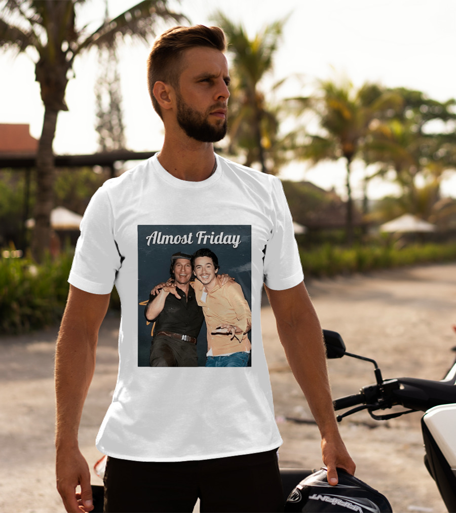 Almost Friday Chalamet McConaughey Smiling Duo T-Shirt