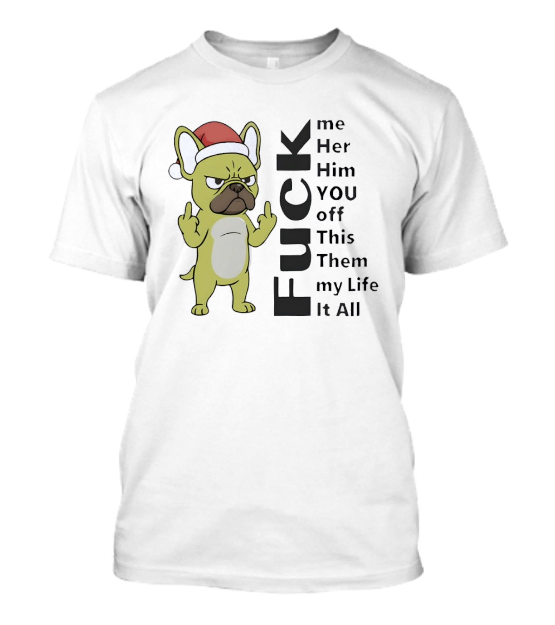 Pug Dog Middle Finger Santa Hat Funny Rude Holiday Expression T-Shirt