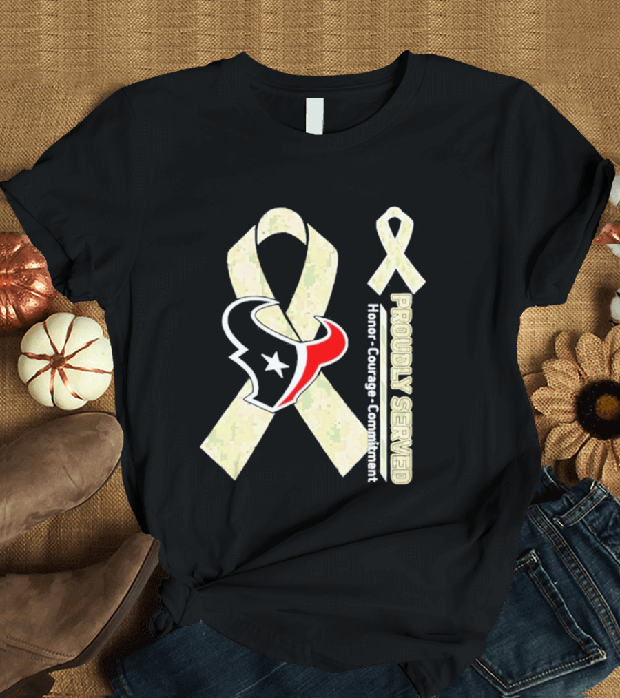 Houston Texans Camo Ribbon Proudly Served Honor Courage Commitment T-Shirt