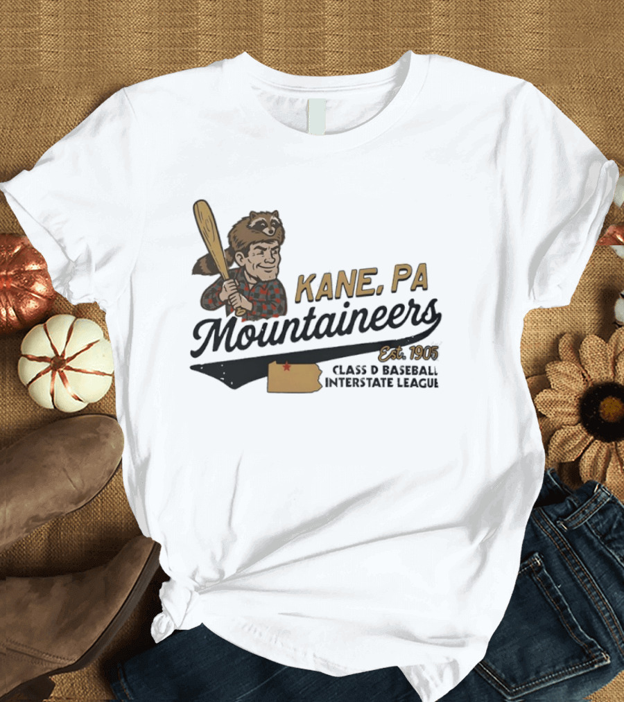 Kane Mountaineers Kane PA Est 1905 Class D Baseball Interstate League T-Shirt