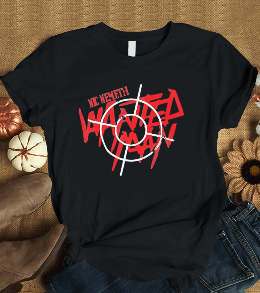 Nic Nemeth Wanted Man Wrestling Crosshair Target T-Shirt