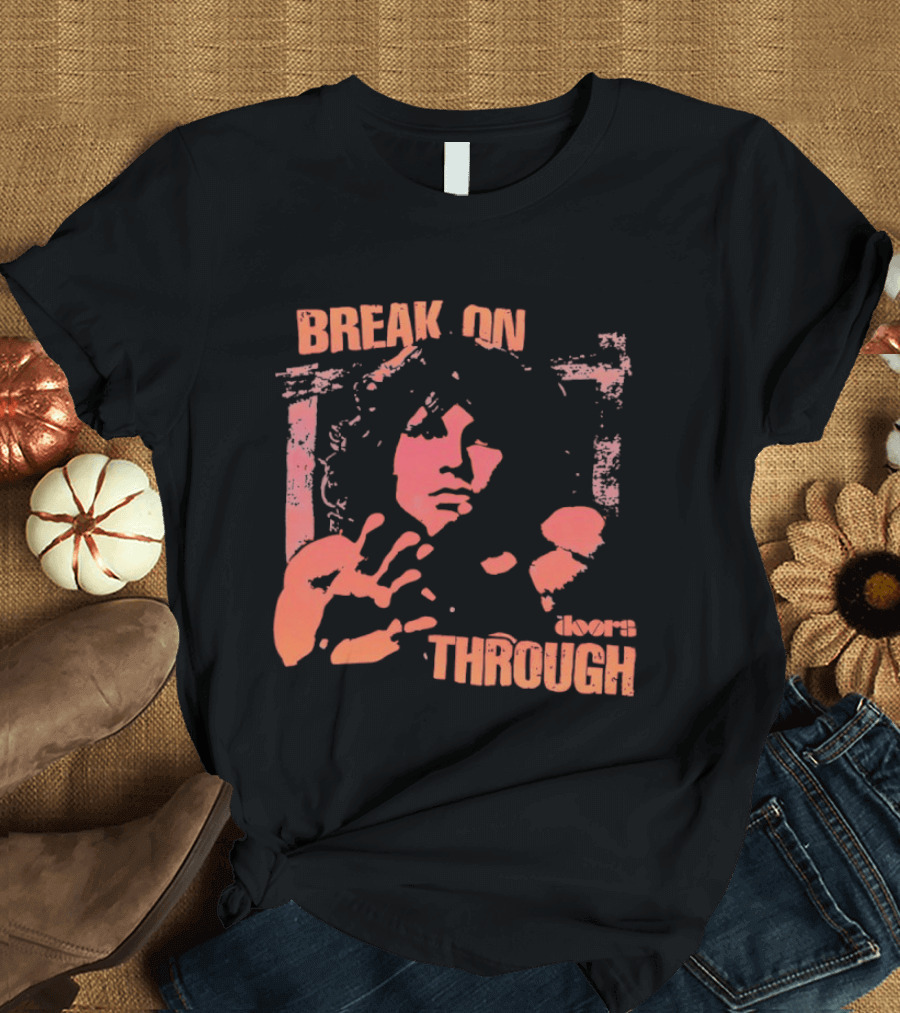 Break On Through The Doors Vintage Music T-Shirt