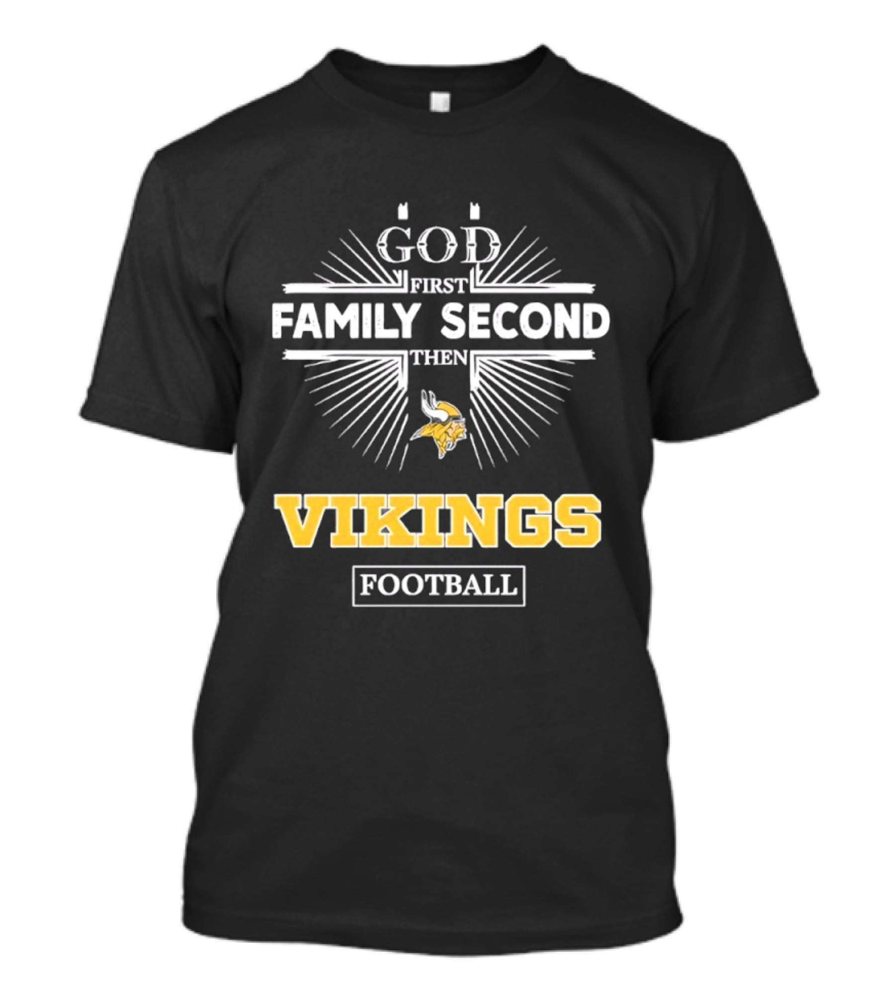 Minnesota Vikings God First Family Second Then Vikings Football NFL Fan Gear T-Shirt