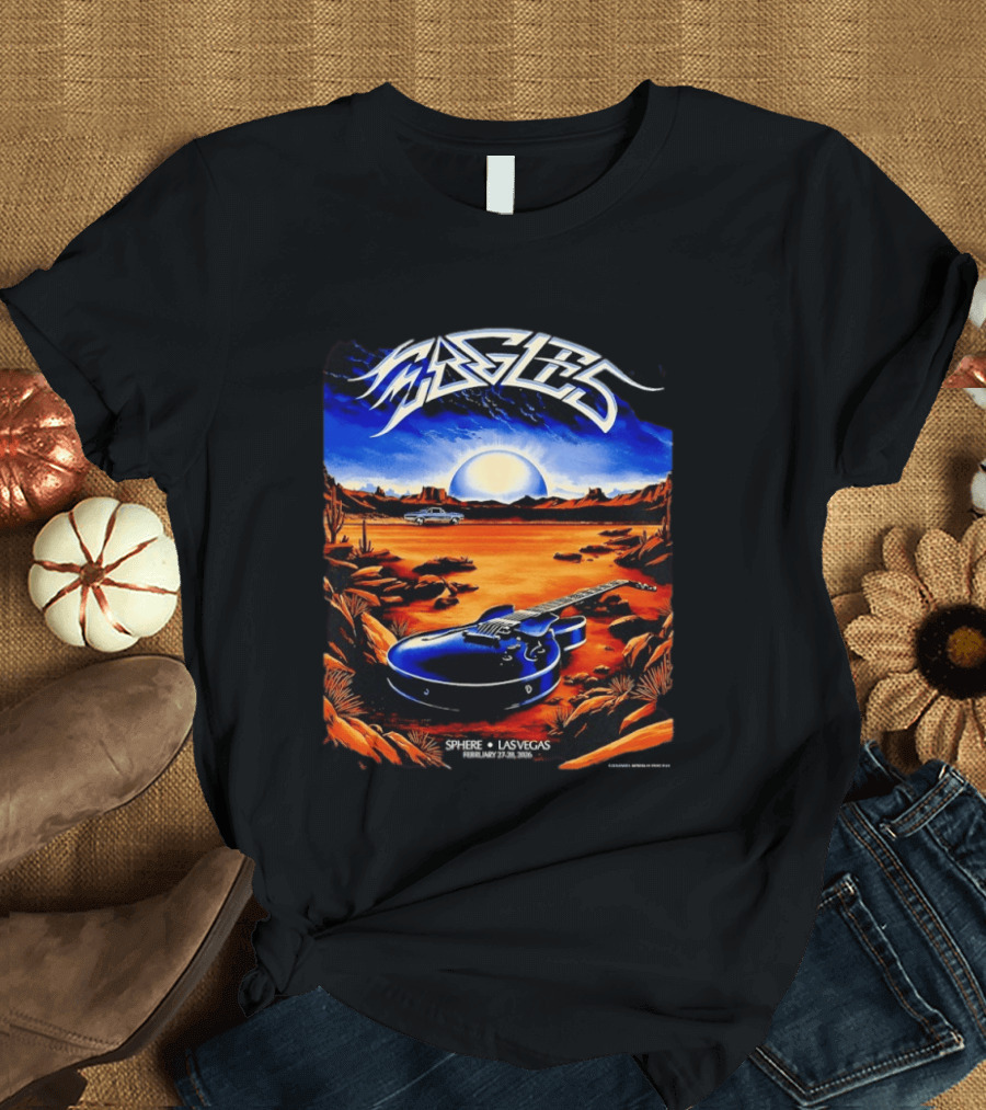 Eagles Live At Sphere Las Vegas February 27 28 2026 Desert Landscape Guitar T-Shirt