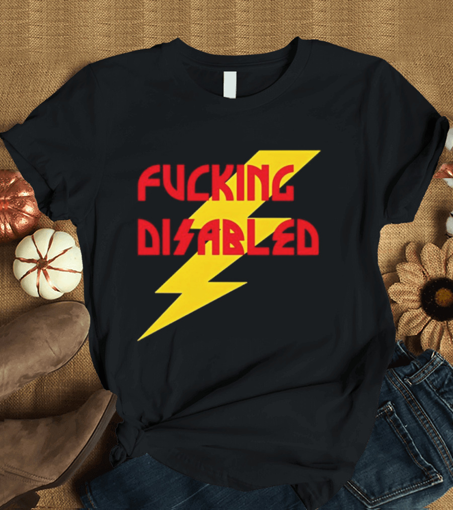 Fcking Disabled Lightning Bolt T-Shirt