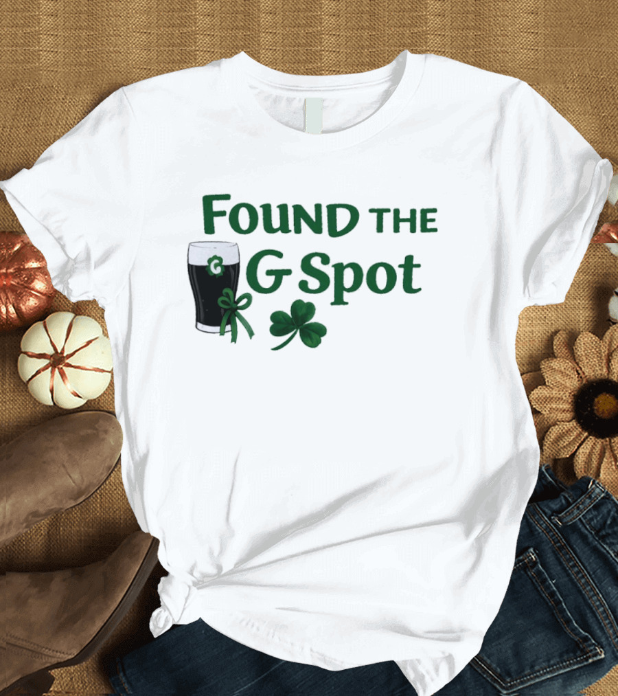 Found The G Spot Pint Glass Shamrock Lucky T-Shirt