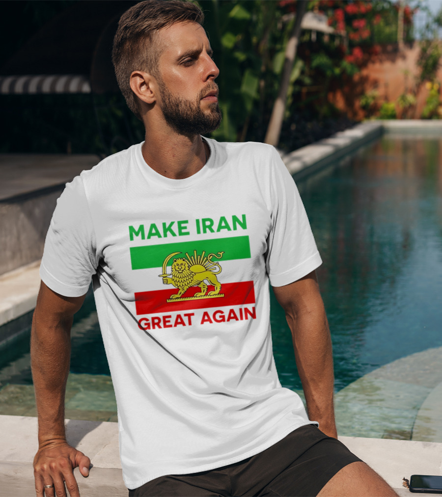 Make Iran Great Again Lion And Sun Symbol 2026 Free Iran T-Shirt