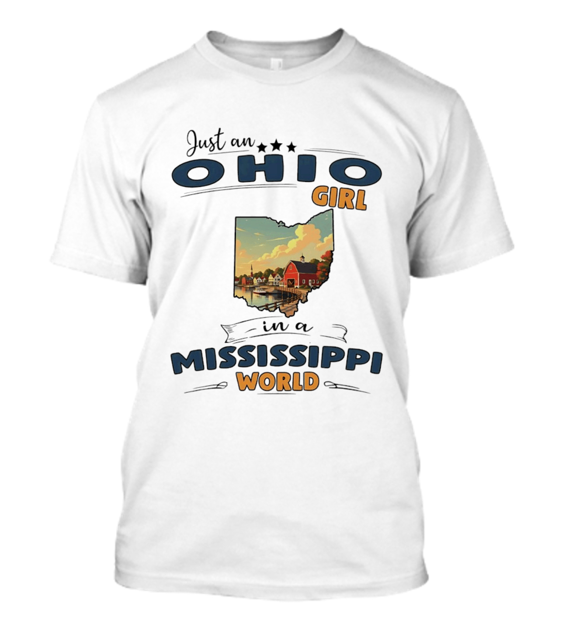 Just An Ohio Girl In A Mississippi World Ohio Map Scene T-Shirt