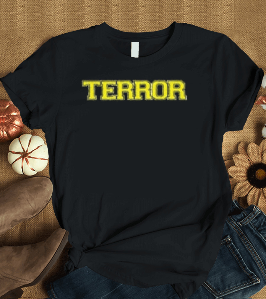 Terror Text War Inside Two Sides T-Shirt