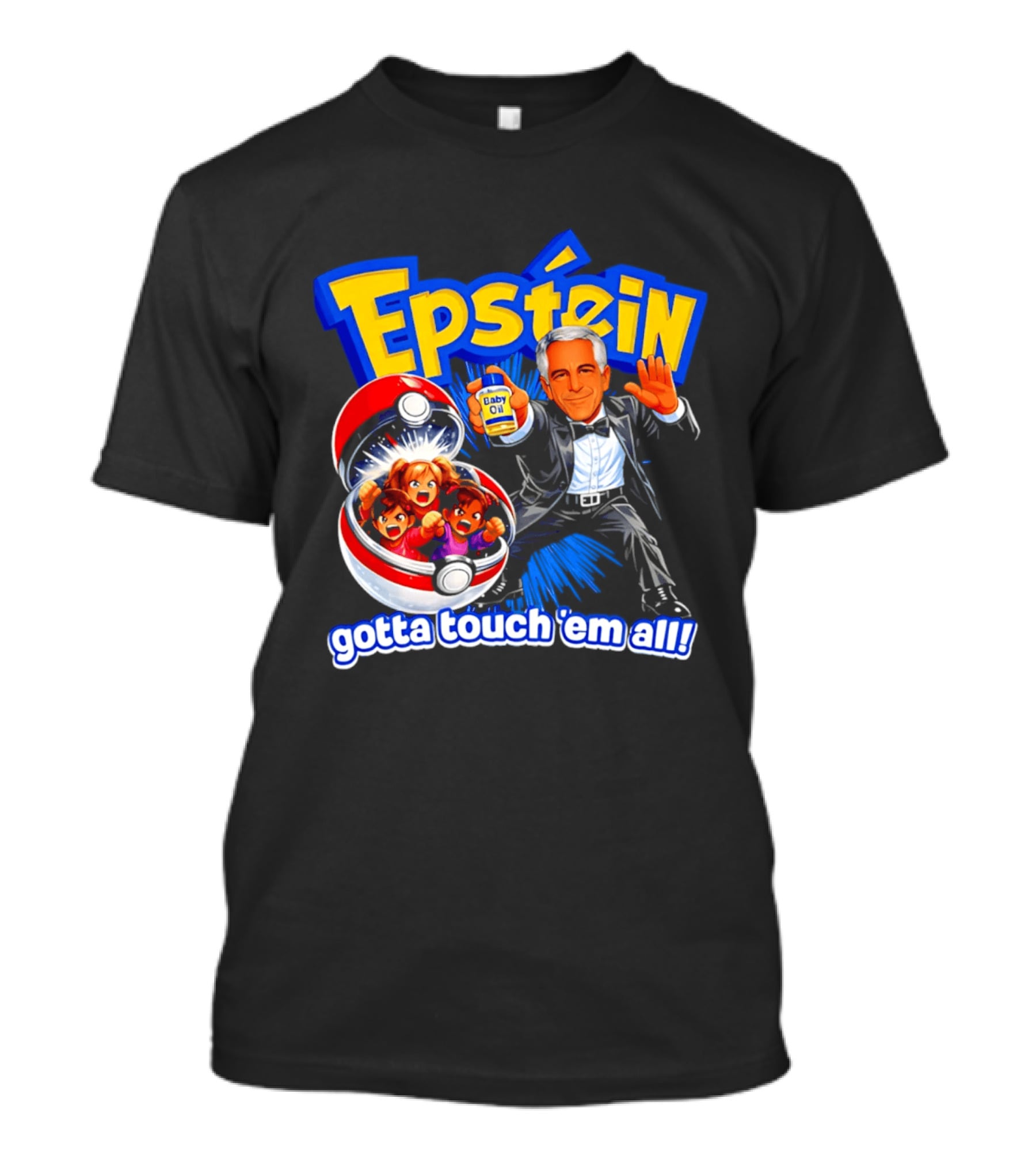 Epstein Gotta Touch Em All Meme T-Shirt