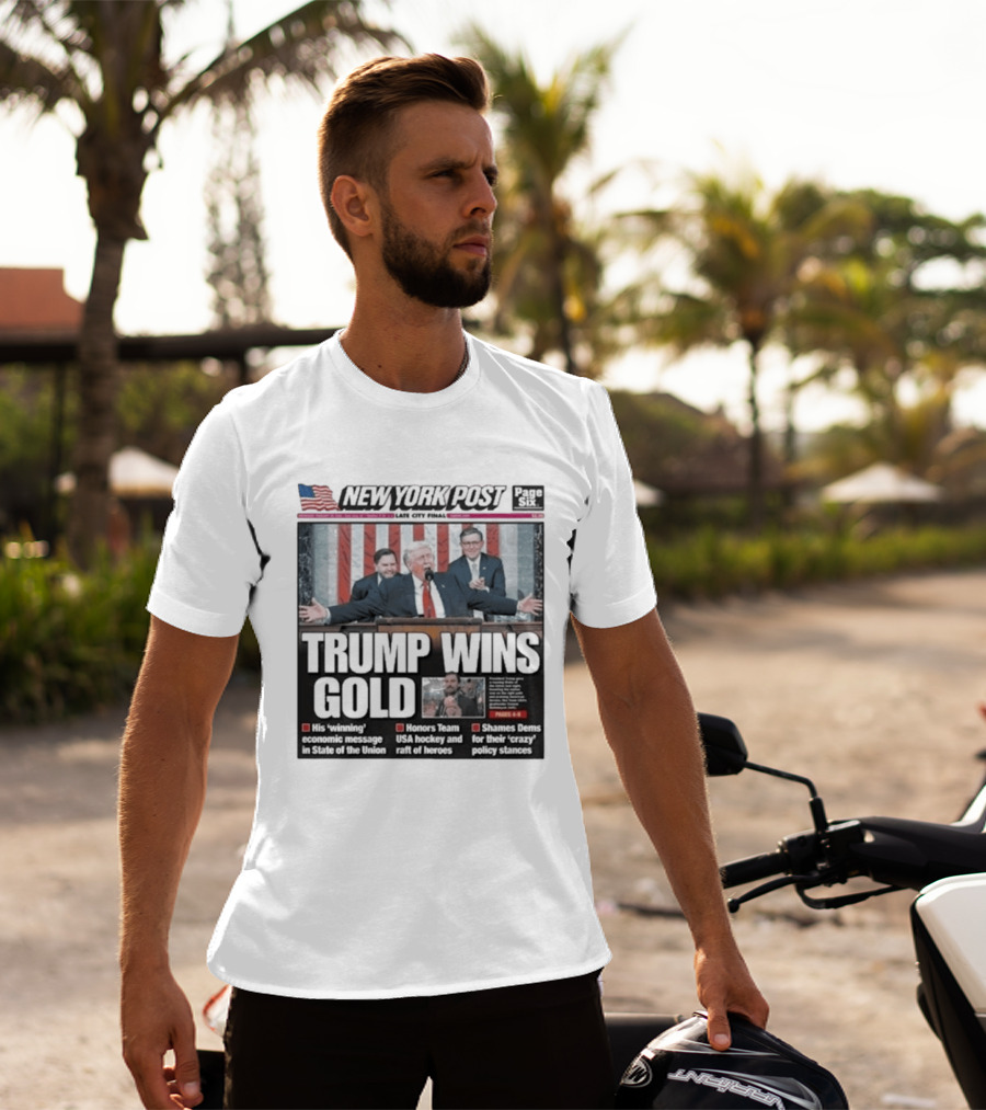 New York Post Trump Wins Gold State Of The Union Team USA Hockey T-Shirt