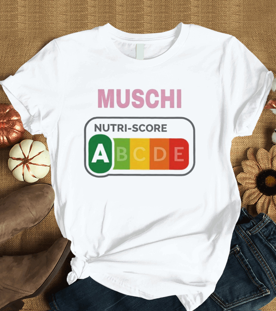 MUSCHI Nutri Score ABCDE European Food Nutrition Rating System T-Shirt