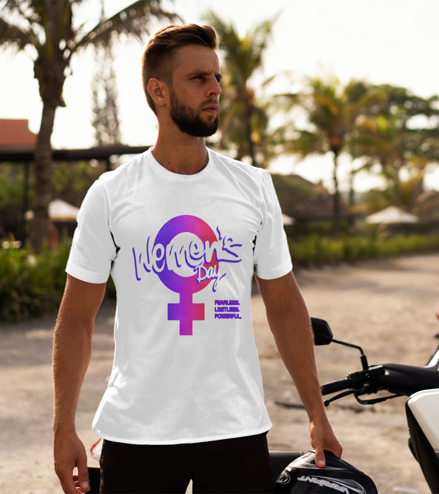 Women's Day Fearless Limitless Powerful T-Shirt