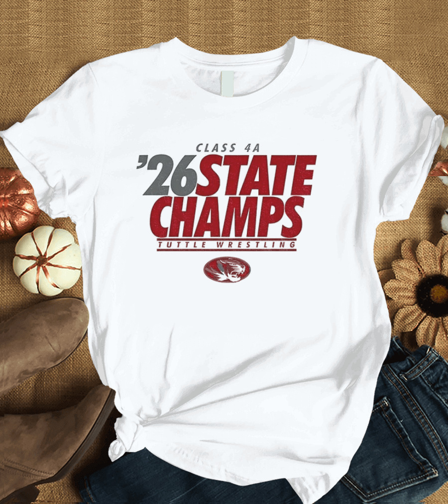 Tuttle Wrestling Class 4A State Champs 2026 T-Shirt