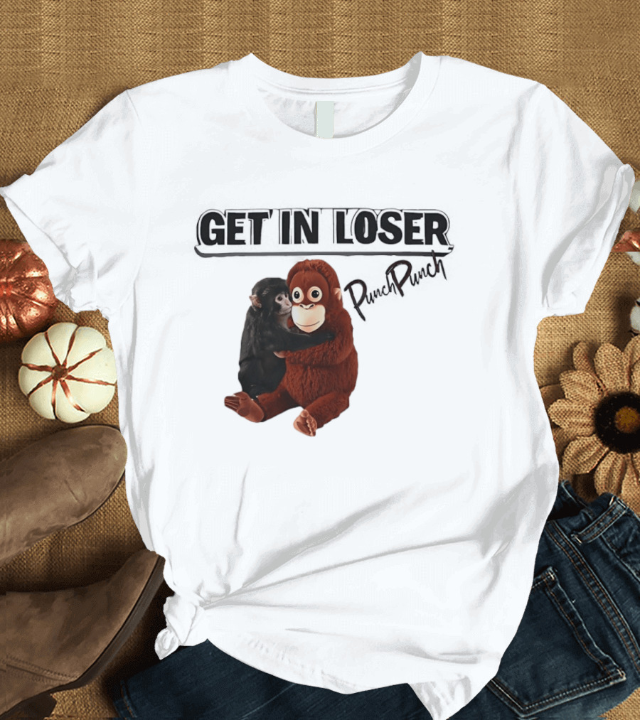 Punch Monkey Get In Loser Funny PopPiPi T-Shirt