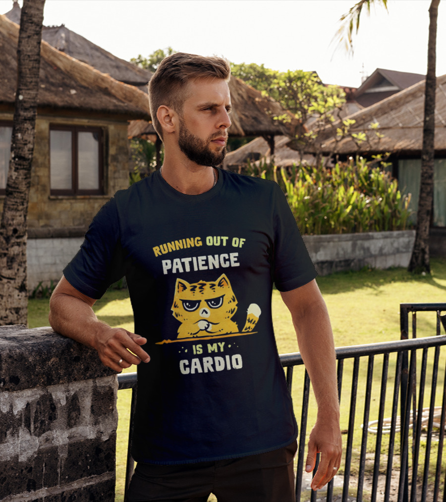 Running Out Of Patience Cat Cardio T-Shirt