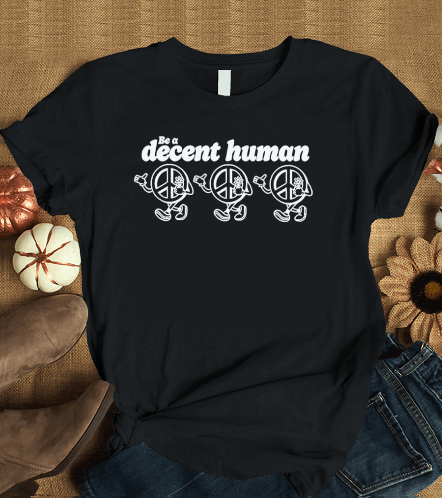 Be A Decent Human Peace Sign Trio Walking T-Shirt
