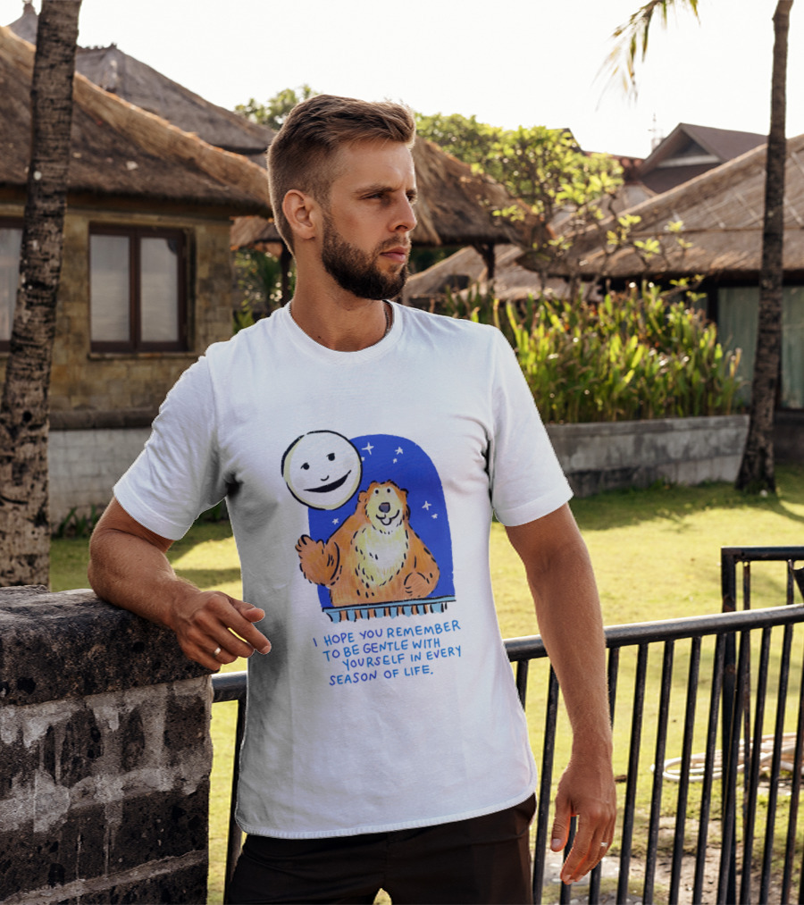 Gentle Reminder Moon And Bear In Every Season Of Life T-Shirt
