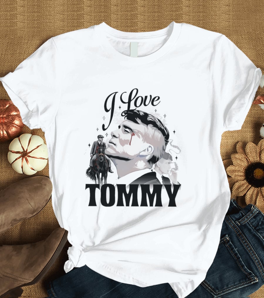 I Love Tommy Shelby In Peaky Blinders Movie Horse And Man Image T-Shirt