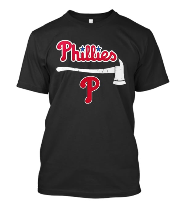 Philadelphia Phillies Firefighter Axe P Baseball Team Fan T-Shirt